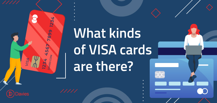 What kinds of VISA cards are there?